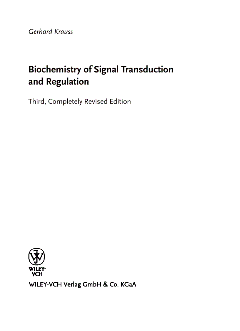 Biochemistry of Signal Transduction and Regulation 3d ed