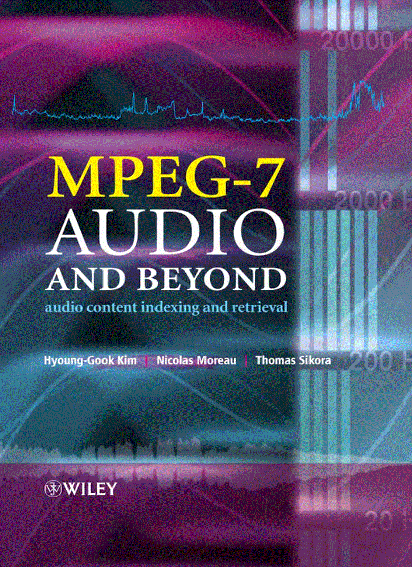 MPEG 7 Audio and Beyond Audio Content Indexing and Retrieval