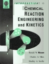 INTRODUCTION TO CHEMICAL REACTION ENGINEERING AND KINETICS