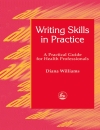 Writing Skills in Practice Health Professionals