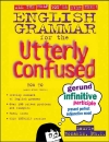 English Grammar For The Utterly Confused