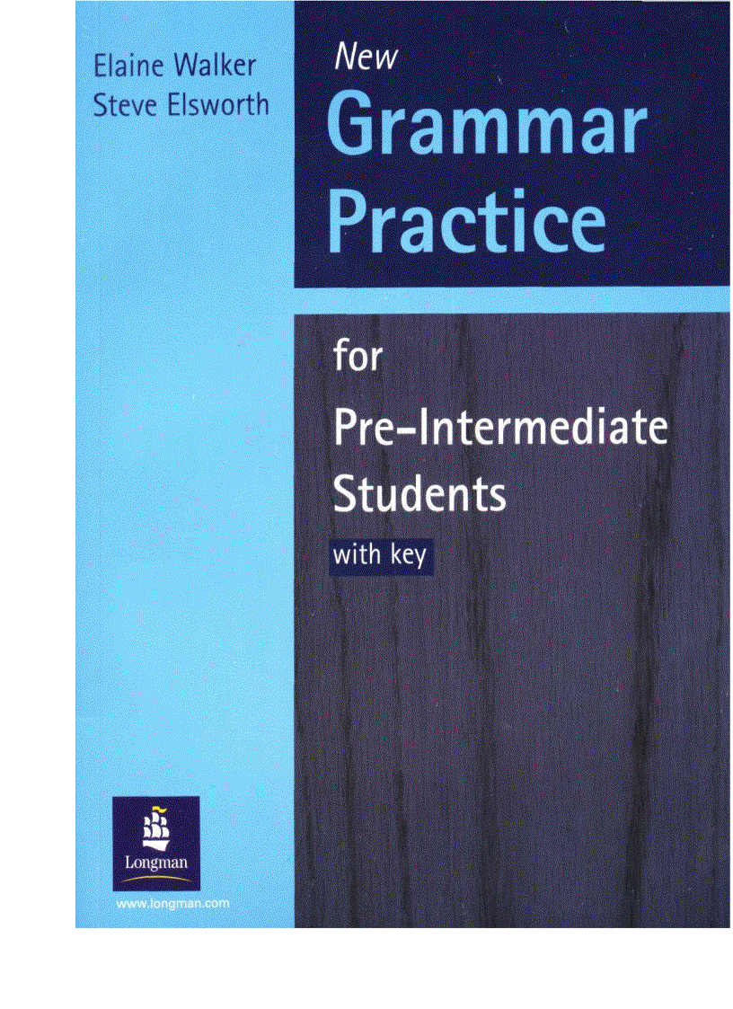 New Grammar Practice for Pre intermediate Students With Key