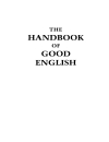 The handbook of good English