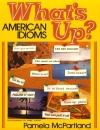 What s Up American Idioms