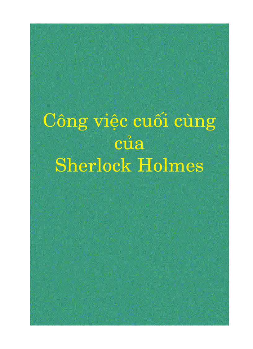 Công Việc Cuối Cùng Của Sherlock Holmes