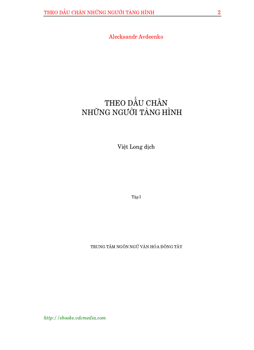 Theo Dấu Chân Những Người Tàng Hình Quyển 1