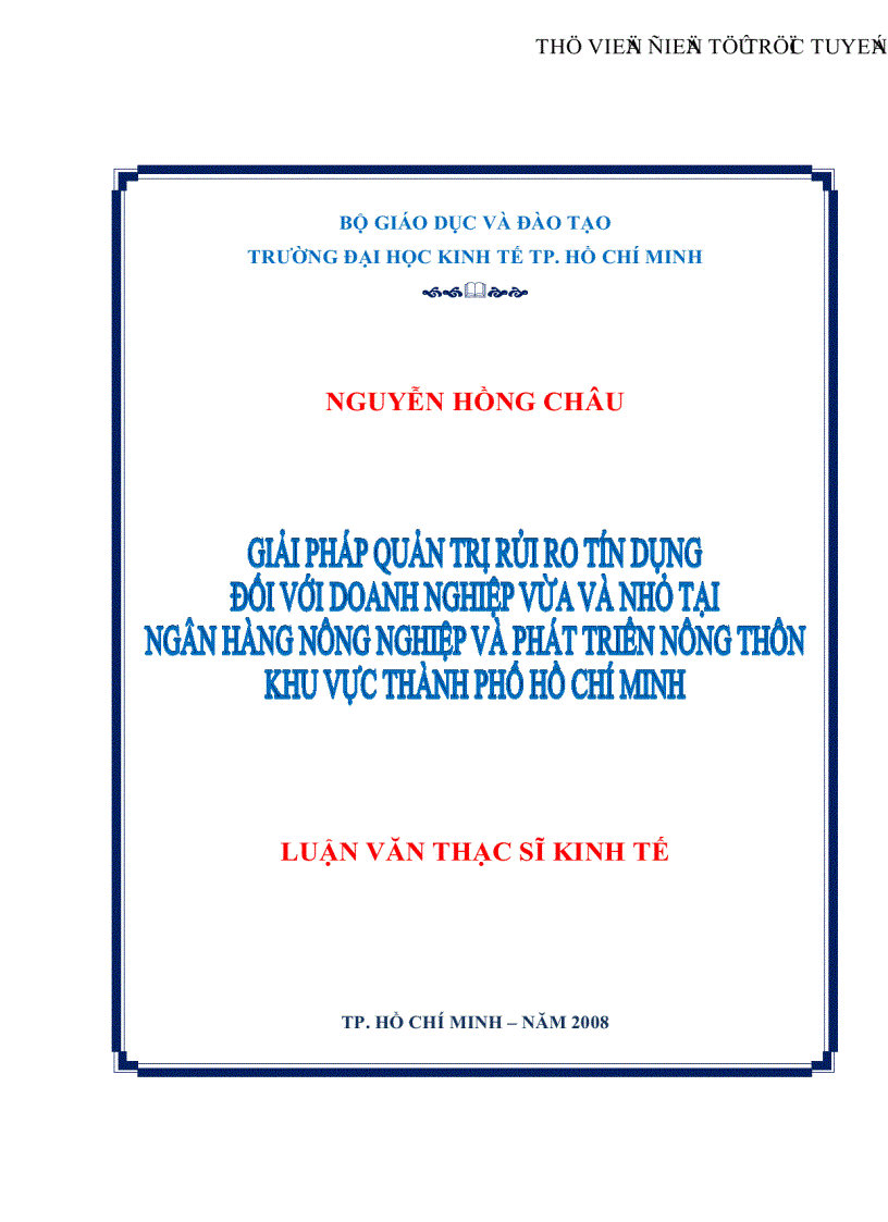 Quản trị rủi ro tín dụng Doanh nghiệp vừa và nhỏ tại Ngân Hàng Nông Nghiệp Phát Triển Nông Thôn khu vực Thành Phố Hồ Chí Minh