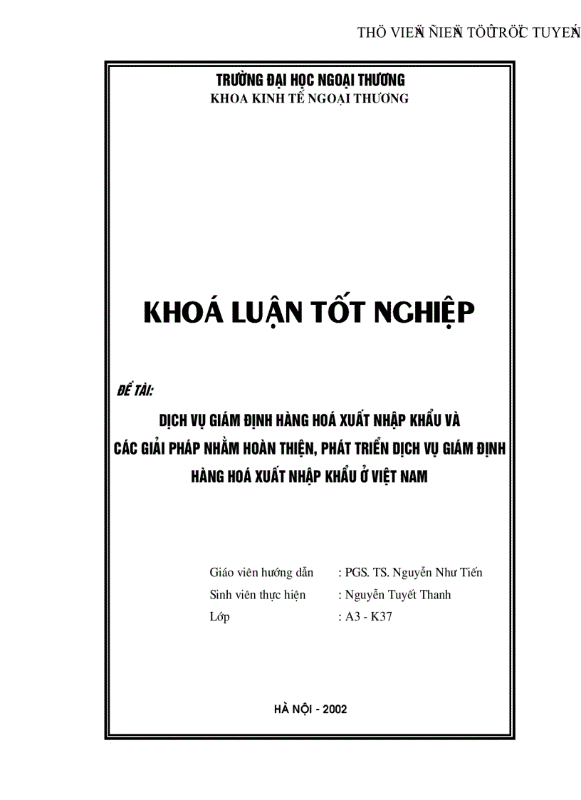 Dịch vụ giám định hàng hoá xuất nhập khẩu và các giải pháp nhằm hoàn thiện phát triển dịch vụ giám định hàng hoá xuất nhập khẩu ở Việt Nam