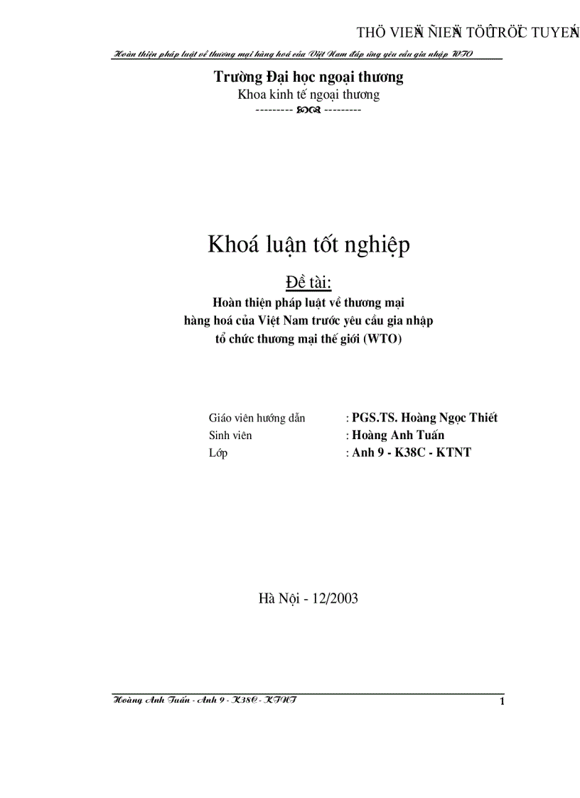 Hoàn thiện pháp luật về thương mại hàng hoá của Việt Nam trước yêu cầu gia nhập Tổ chức Thương mại Thế giới WTO