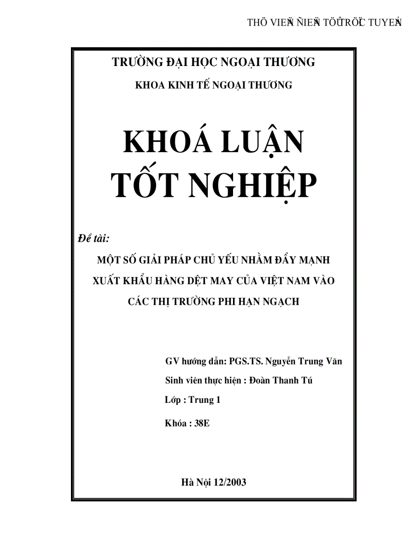 Một số giải pháp chủ yếu nhằm đầy mạnh xuất khẩu hàng dệt may Việt Nam vào các thị trường phi hạn ngạch