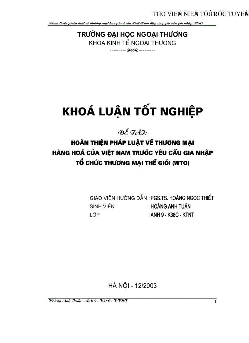 Hoàn thiện pháp luật về thương mại hàng hoá của Việt Nam trước yêu cầu gia nhập Tổ chức Thương mại Thế giới WTO