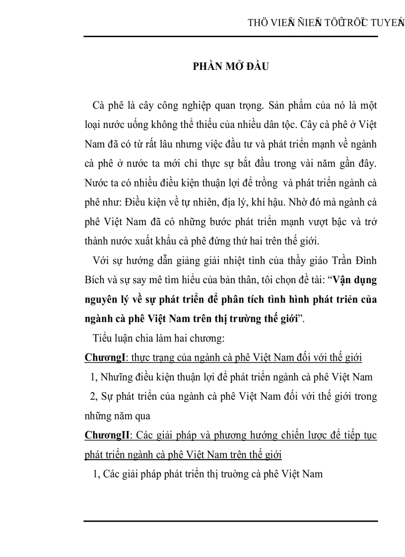 Vận dụng nguyên lý về sự phát triển để phân tích tình hình phát triẻn của ngành cà phê Việt Nam trên thị trường thế giới