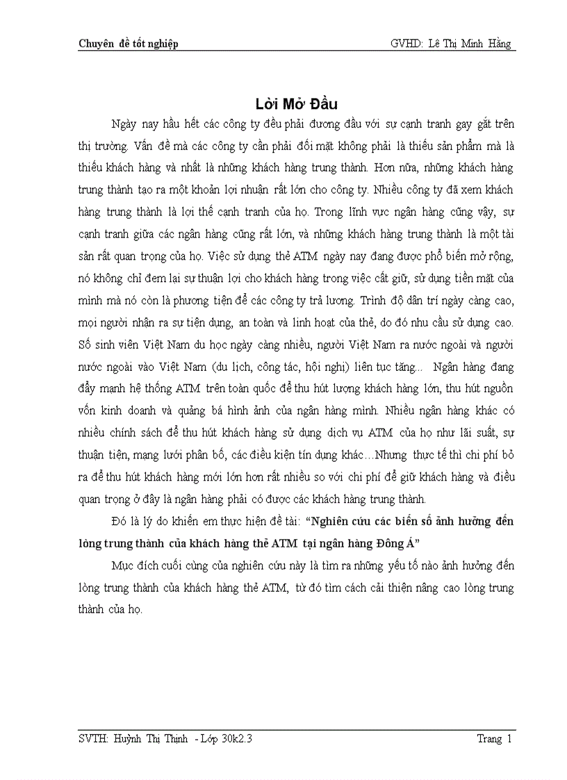 Nghiên cứu các biến số ảnh hưởng đến lòng trung thành của khách hàng thẻ atm tại ngân hàng đông á