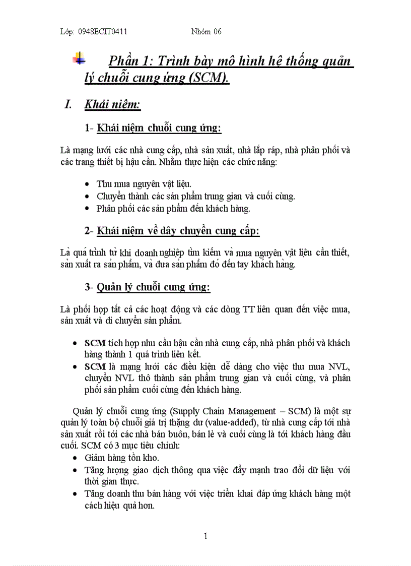 Trình bày mô hình hệ thống quản lý chuỗi cung ứng SCM Theo nhóm bạn các doanh nghiệp xây dựng SCM nhằm mục đích gì