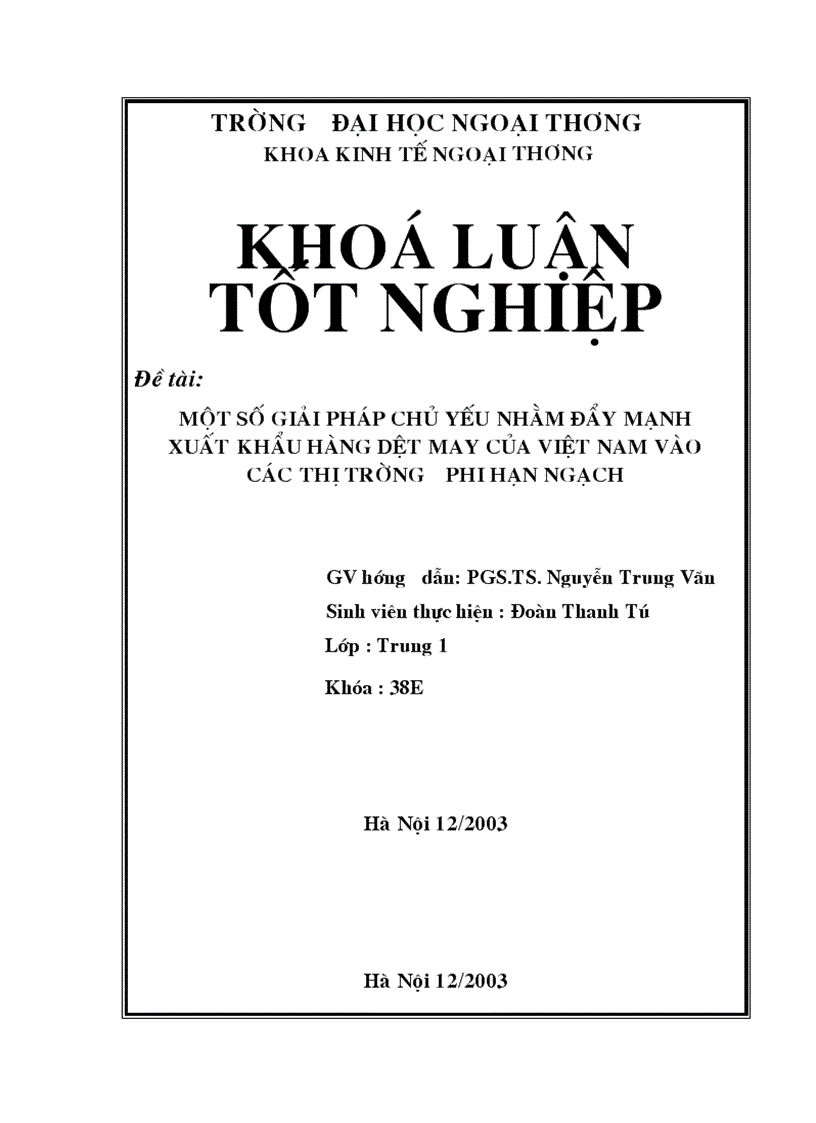 Một số giải pháp chủ yếu nhằm đẩy mạnh xuất khẩu hàng dệt may của Việt Nam vào các thị trường phi hạn ngạch