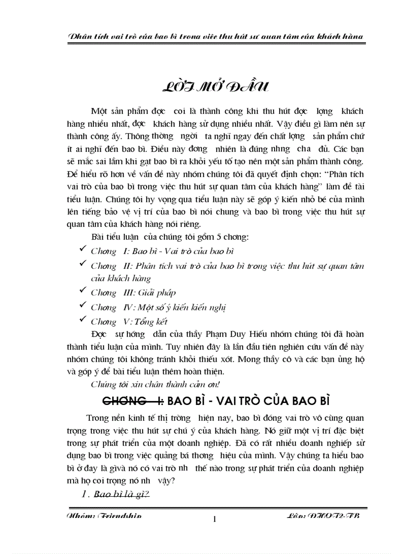 Phân tích vai trò của bao bì trong việc thu hút sự quan tâm của khách hàng