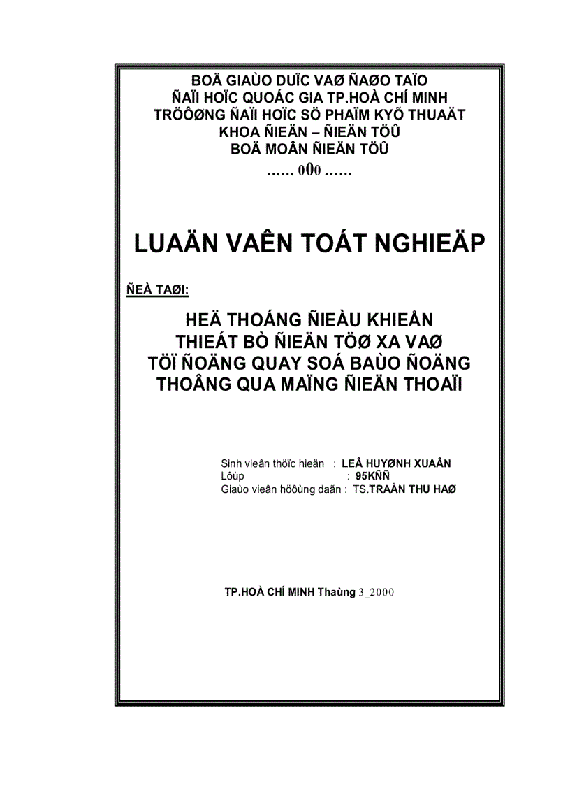 Hệ thống điều khiển thiết bị điện từ xa và tự động quay số báo động thông qua mạng điện thoai