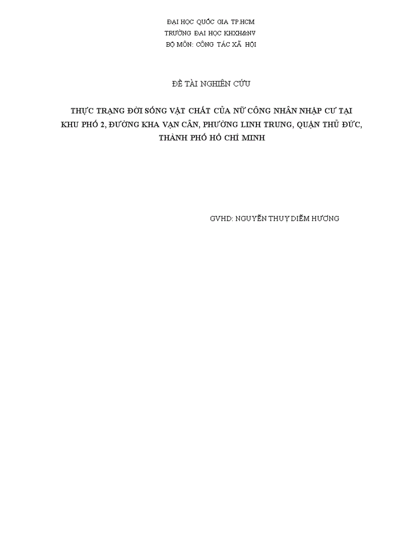 Thực trạng đời sống vật chất của nữ công nhân nhập cư tại khu phố 2 đường Kha Vạn Phường Linh Trung Quận Thủ Đức Tp HCM
