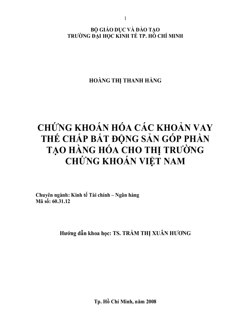 Chứng khoán hóa các khoản vay thế chấp bất động sản góp phần tạo hang hóa cho thị trường chứng khoán VN