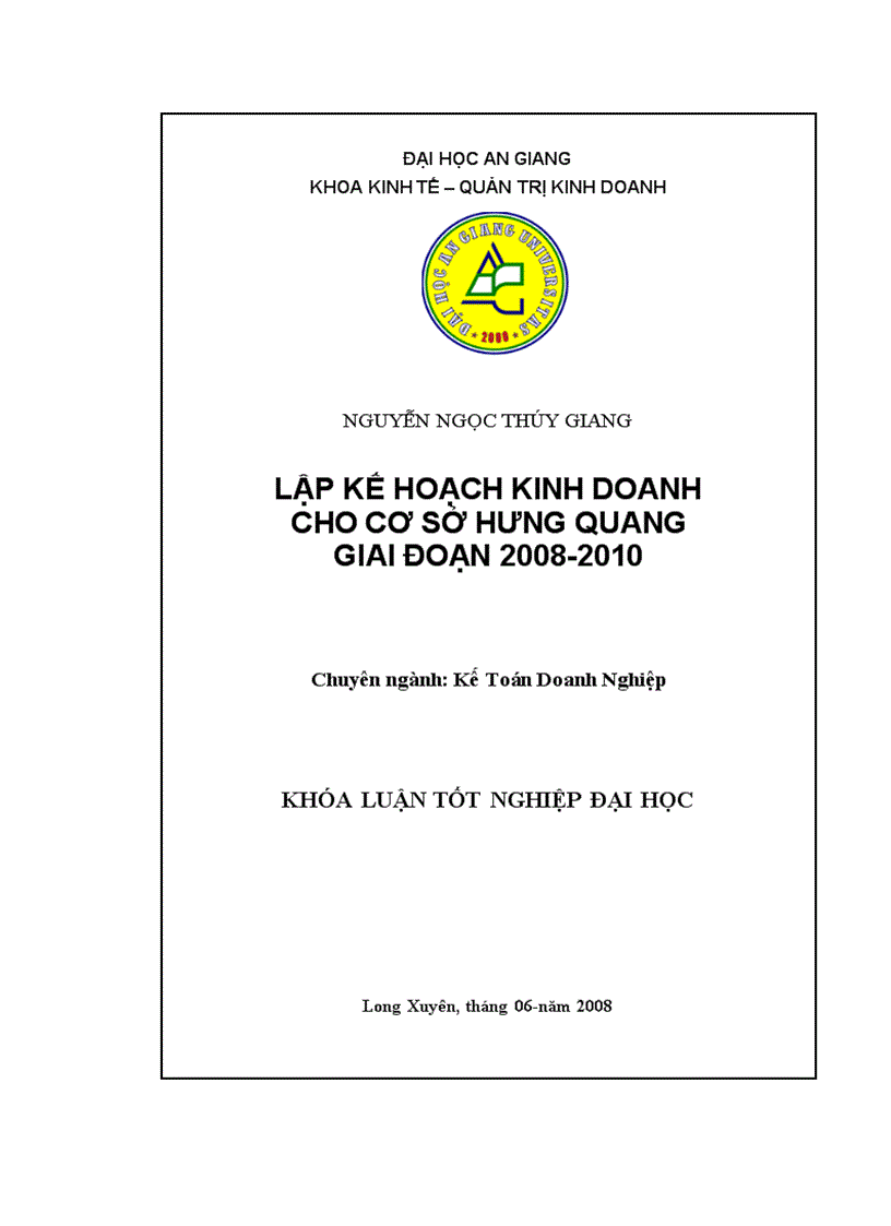 Lập kế hoạch kinh doanh cho Cơ sở Hưng Quang giai đoạn 2008 2010