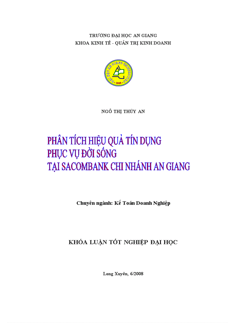 Phân tích hiệu quả tín dụng phục vụ đời sống của Ngân Hàng TMCP Sài Gòn Thương Tín Chi Nhánh An Giang