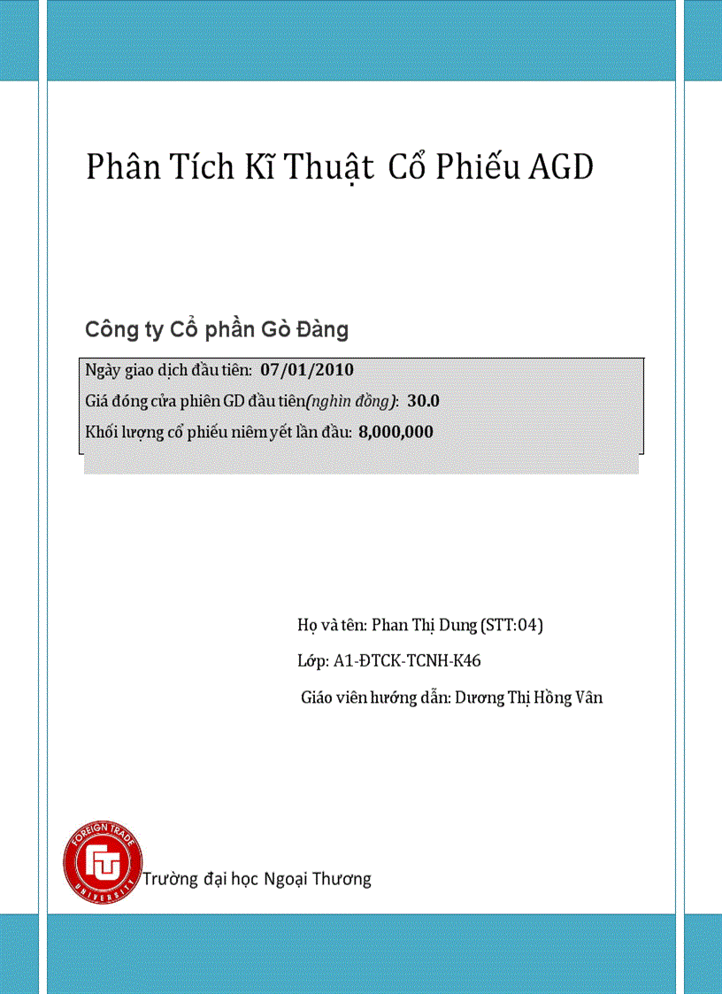 Phân tích kĩ thuật cổ phiếu AGD và dự đoan xu hướng giá trong ngắn hạn 3 tháng năm 2010