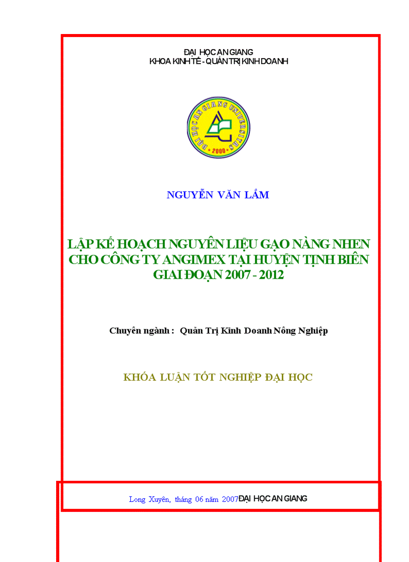 Lập kế hoạch nguyên liệu gạo Nàng Nhen cho công ty ANGIMEX tại huyện Tịnh Biên giai đoạn 2007 2012