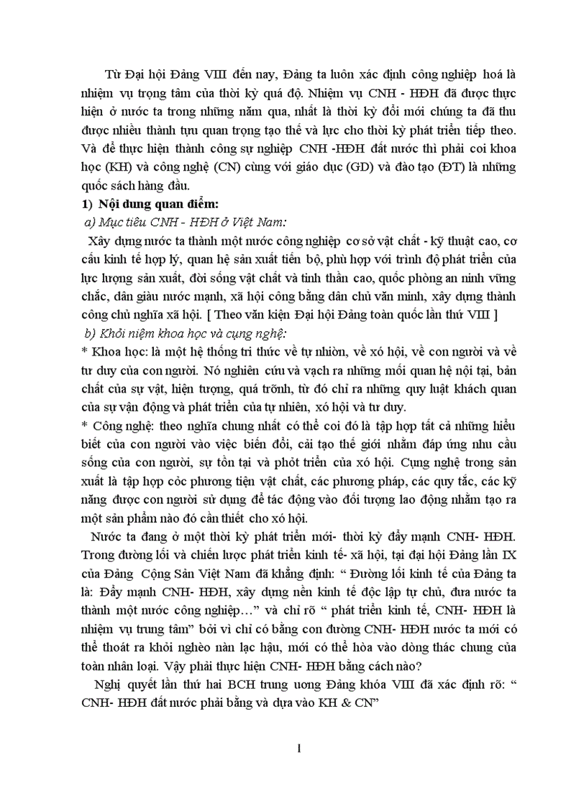 Luận chứng quan điểm của Đảng cộng sản VN để thực hiện sự nghiệp CNH HĐH phải xác định khoa học và công nghệ cùng với giáo dục và đào tạo