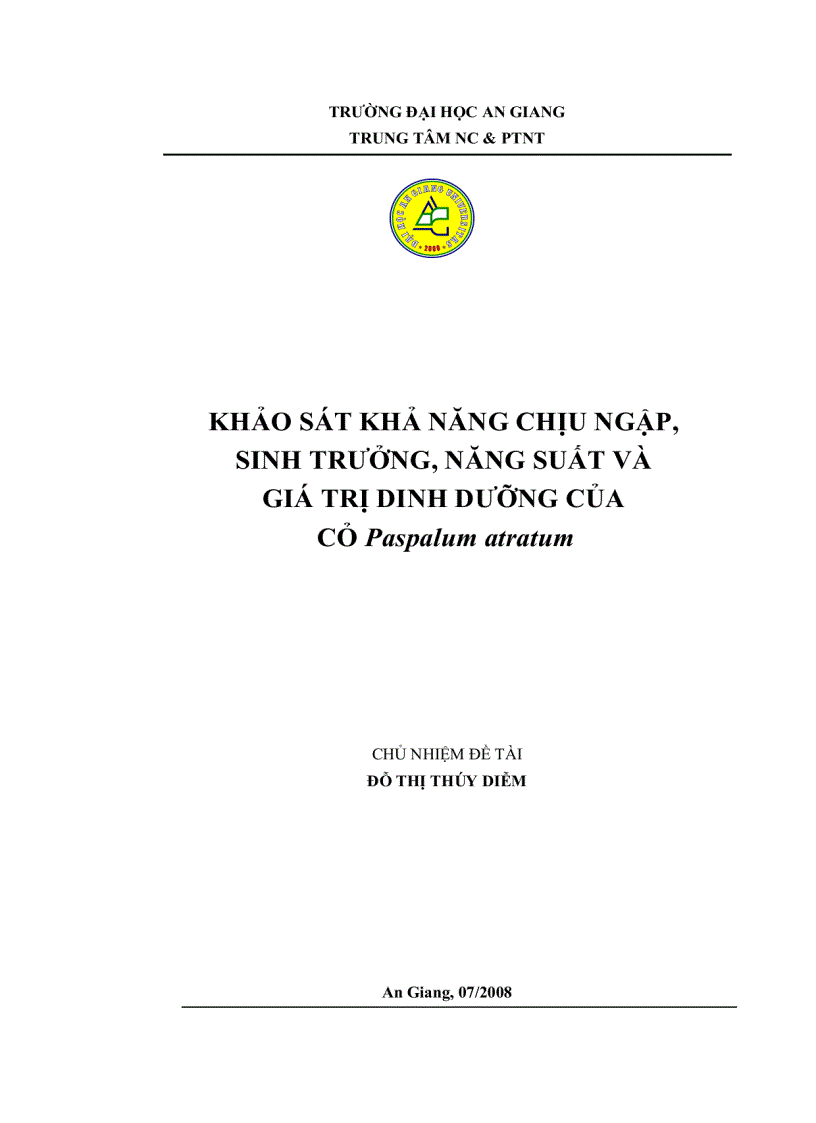 Khảo sát khả năng chịu ngập sinh trưởng năng suất và dinh dưỡng của cỏ Paspalum atratum