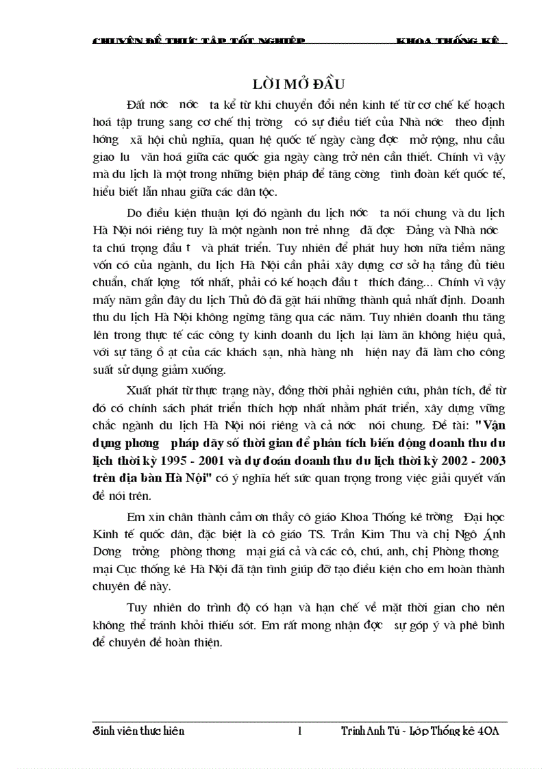 Vận dụng ph ơng pháp dãy số thời gian để phân tích biến động doanh thu du lịch thời kỳ 1995 2001 và dự đoán doanh thu du lịch thời kỳ 2002 2003 trên địa bàn Hà Nội