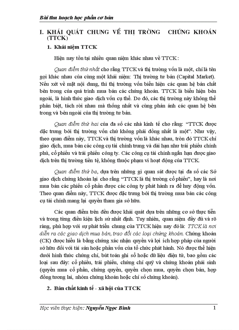 TTCK là nơi diễn ra các giao dịch mua bán trao đổi các loại chứng khoán