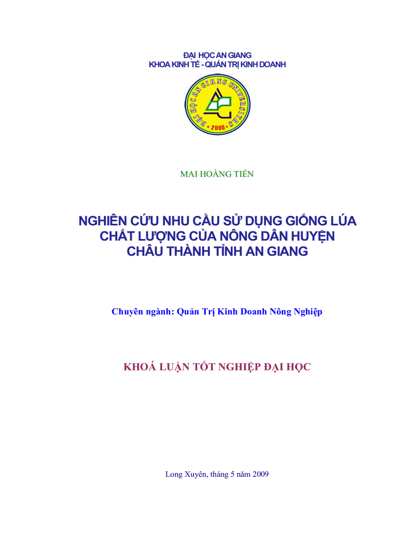 Nghiên cứu nhu cầu sử dụng giống lúa chất lượng của nông dân huyện Châu Thành tỉnh An Giang