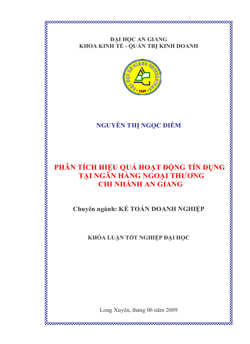 Phân tích hiệu quả hoạt động tín dụng của ngân hàng Thương Mại Cổ Phần Ngoại Thương Việt Nam Chi Nhánh An Giang