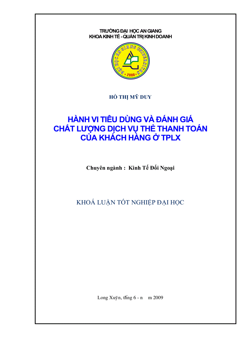 Hành vi tiêu dùng và đánh giá chất lượng dịch vụ thẻ thanh toán của khách hàng ở TP Long Xuyên