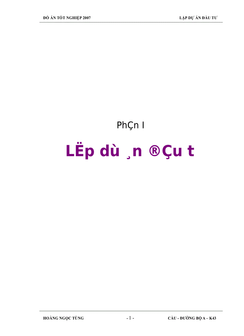 Lập dự án đầu tư thi công tuyến xa lộ Bắc Nam