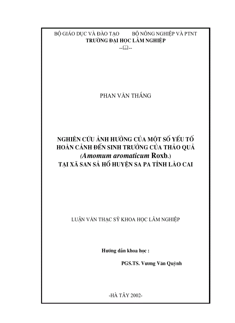 Nghiên cứu ảnh hưởng của một số yếu tố hoàn cảnh đến sinh trưởng của thảo quả Amomum aromaticum Roxb tại Xã San Sả Hồ Huyện Sapa Tỉnh Lào Cai