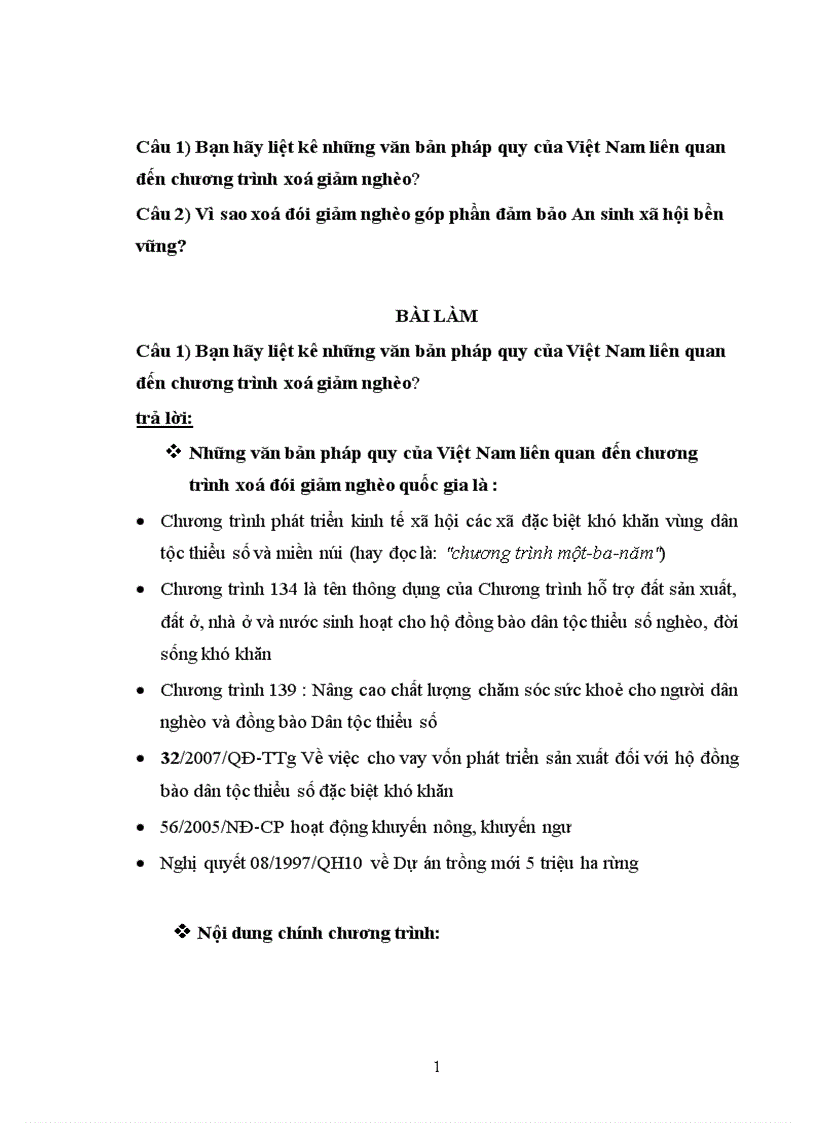 Bạn hãy liệt kê những văn bản pháp quy của Việt Nam liên quan đến chương trình xoá giảm nghèo Vì sao xoá đói giảm nghèo góp phần đảm bảo An sinh xã hội bền vững