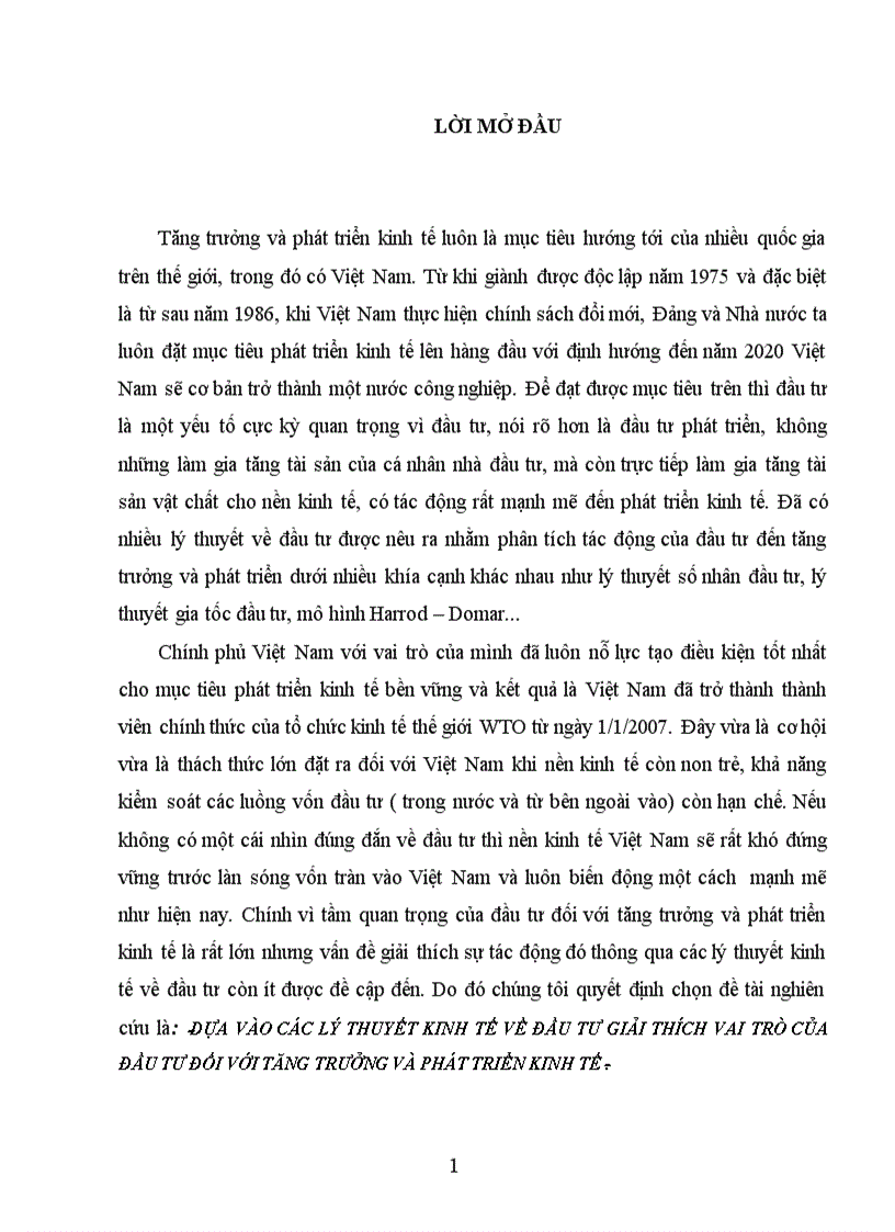 Dựa vào các lý thuyết kinh tế về đầu tư giải thích vai trò của đầu tư đối với tăng trưởng và phát triển kinh tế