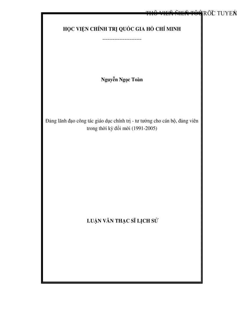 Đảng Cộng sản Việt Nam lãnh đạo công tác giáo dục chính trị tư tưởng cho cán bộ đảng viên trong thời kỳ đổi mới 1991 2005