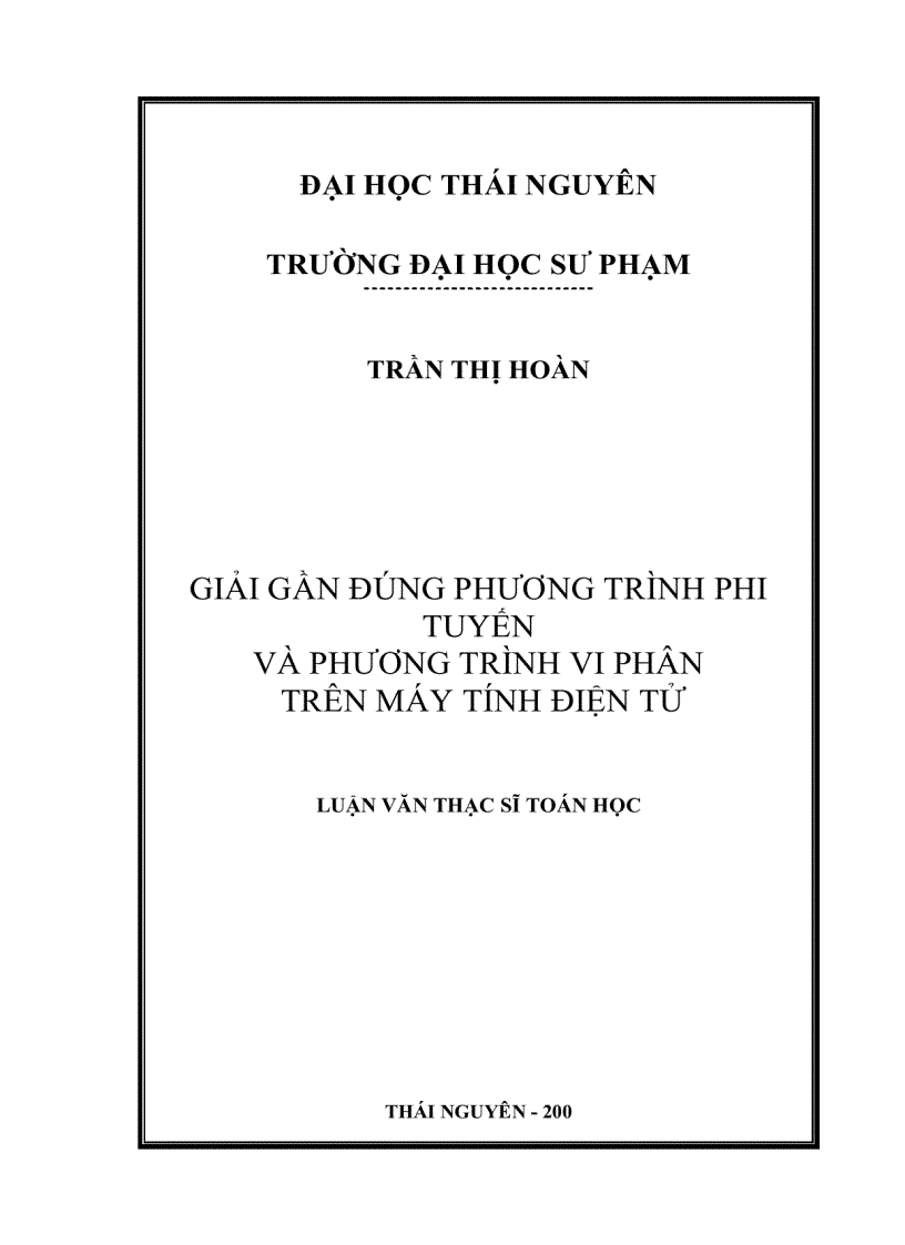 Luận văn thạc sỹ toán học Giải gần đúng phương trình phi tuyến và phương trình vi phân trên máy tính điện tử luận văn thạc sĩ toán học