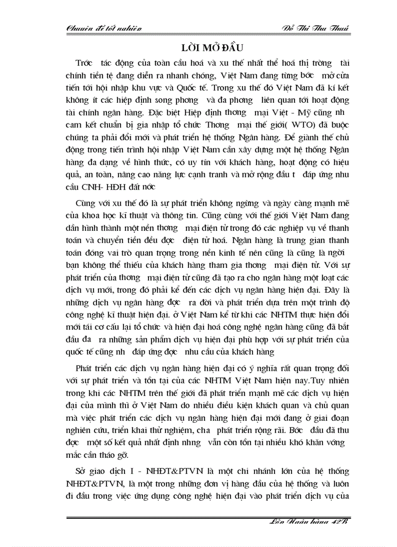 Giải pháp phát triển dịch vụ ngân hàng hiện đại của các ngân hàng thương mại Việt Nam Nghiên cứu tại Sở giao dịch I NHĐT PTVN