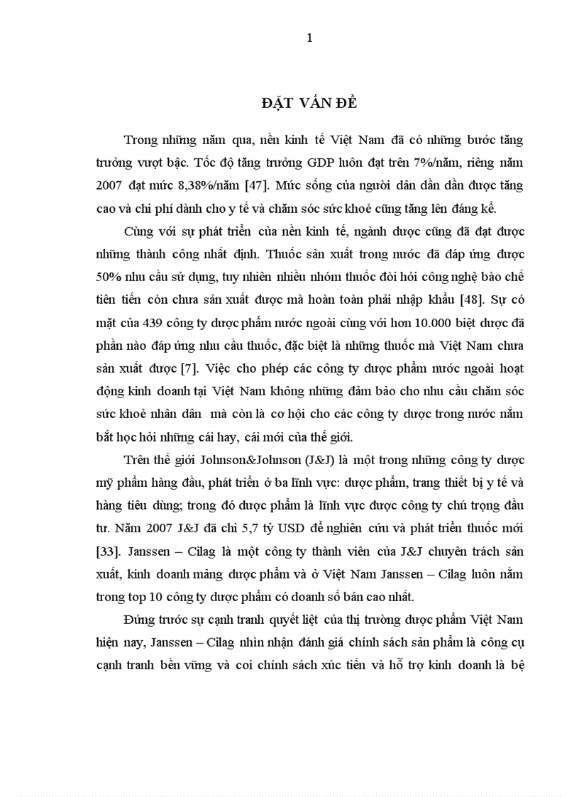 Nghiên cứu sự vận dụng chính sách sản phẩm và chính sách xúc tiến hỗ trợ kinh doanh của công ty dược phẩm Janssen Cilag tại Việt Nam giai đoạn 2003 2008