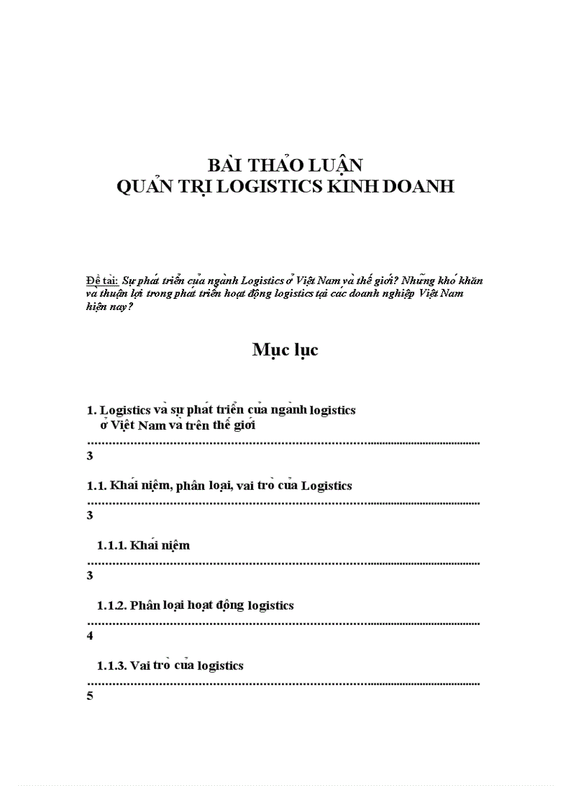 Sư pha t triê n cu a nga nh Logistics ơ Viê t Nam va thê giơ i Như ng kho khăn va thuâ n lơ i trong pha t triê n hoa t đô ng logistics ta i ca c doanh nghiê p Viê t Nam hiê n nay