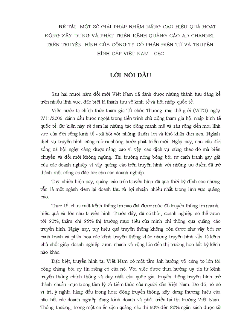 Mô t sô gia i pha p nhăm nâng cao hiê u qua hoa t đô ng xây dư ng va pha t triê n kênh qua ng ca o AD CHANNEL trên truyê n hi nh cu a công ty cô phâ n điê n tư va truyê n hi nh CAP VN CEC