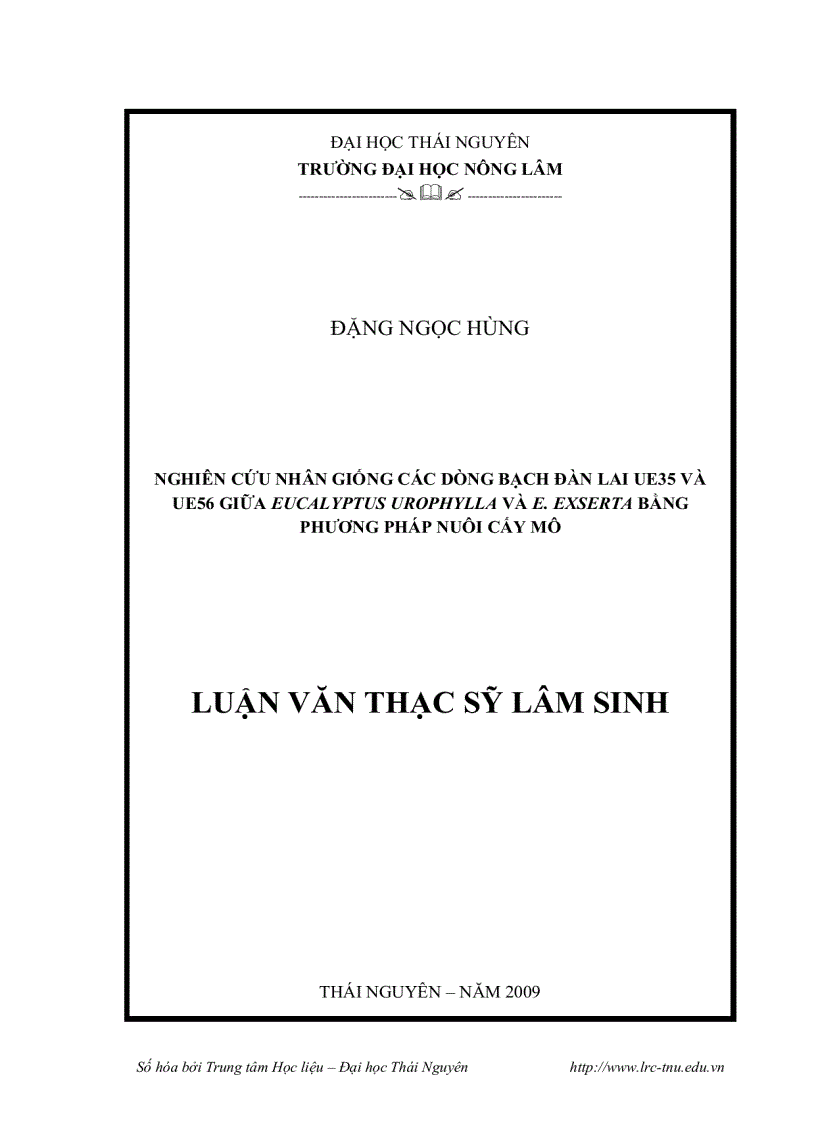 Nghiên cứu nhân giống các dòng Bạch đàn lai UE35 và UE56 giữa Eucaliptus urophylla và E exsertar bằng phương pháp nuôi cấy mô tế bào