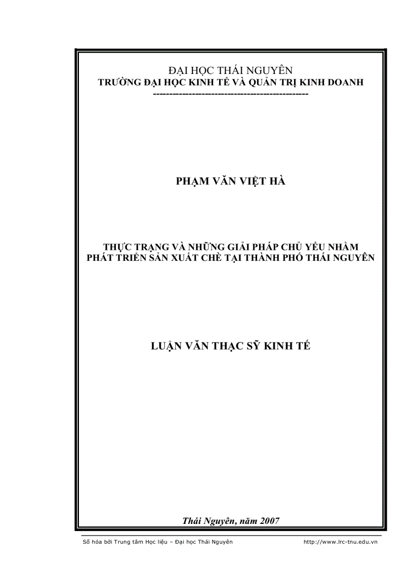 Thực trạng và những giải pháp chủ yếu nhằm phát triển sản xuất chè tại thành phố Thái Nguyên