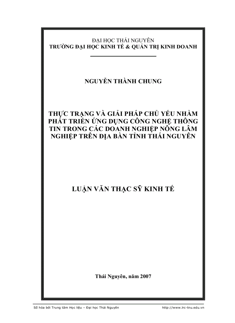 Thực trạng và giải pháp chủ yếu nhằm phát triển ứng dụng công nghệ thông tin trong các doanh nghiệp Nông Lâm nghiệp trên địa bàn tỉnh Thái Nguyên