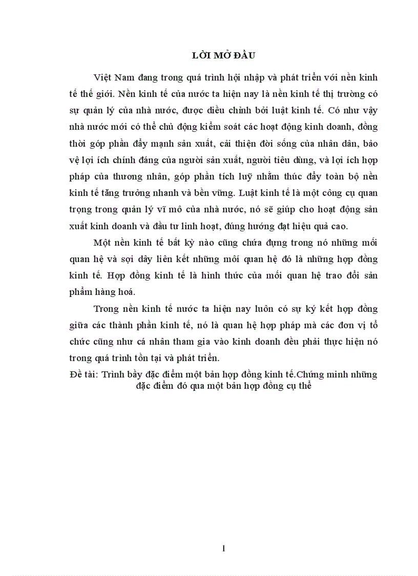 Trình bầy đặc điểm một bản hợp đồng kinh tế Chứng minh những đặc điểm đó qua một bản hợp đồng cụ thể
