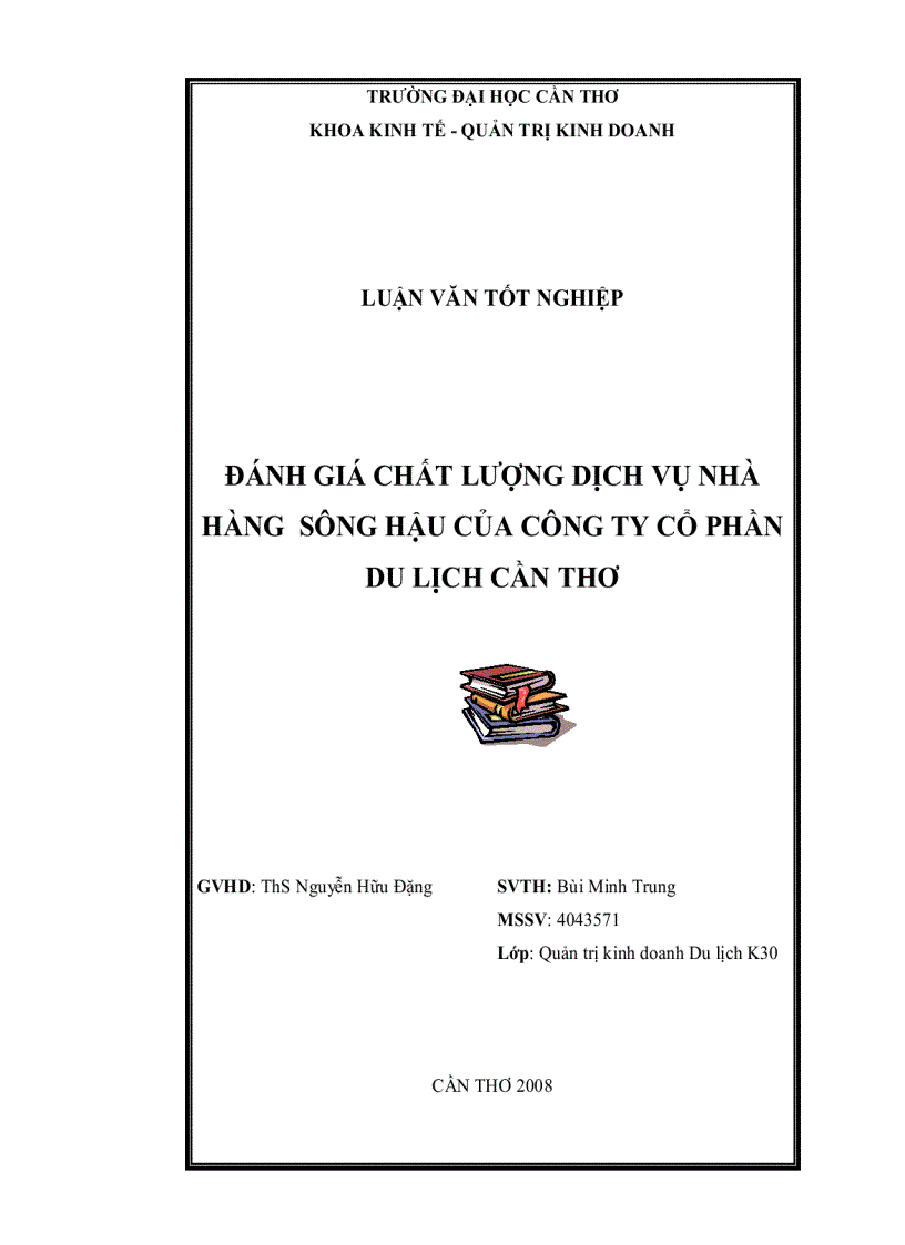 Đánh giá chất lượng dịch vụ nhà hàng sông hậu của công ty cổ phần du lịch cần thơ