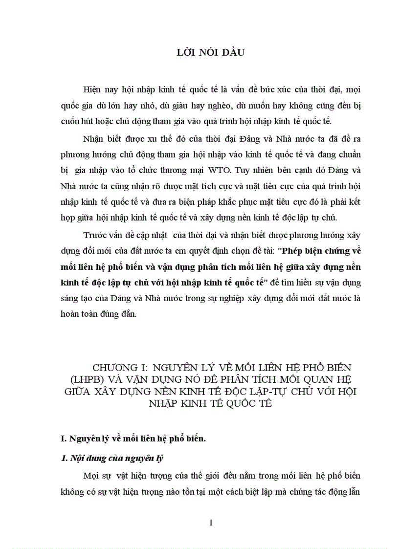 Phép biện chứng về mối liên hệ phố biến và vận dụng phân tích mối liên hệ giữa xây dựng nền kinh tếđộc lập tự chủ với hội nhập kinh tế quốc tế